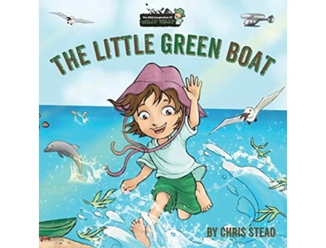 Livro The Little Green Boat Action Adventure Books for Kids The Wild Imagination of Willy Nilly de Chris Stead (Inglês)