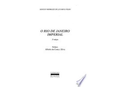 Livro O Rio de Janeiro imperial de Adolfo Morales de los Rios Filho (Português do Brasil)