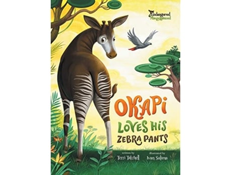 Livro Okapi Loves His Zebra Pants de Terri Tatchell (Inglês)