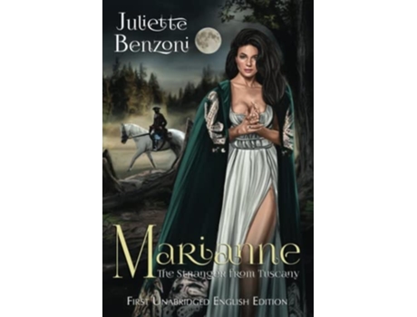 Livro Marianne The Stranger from Tuscany de Juliette Benzoni (Inglês)