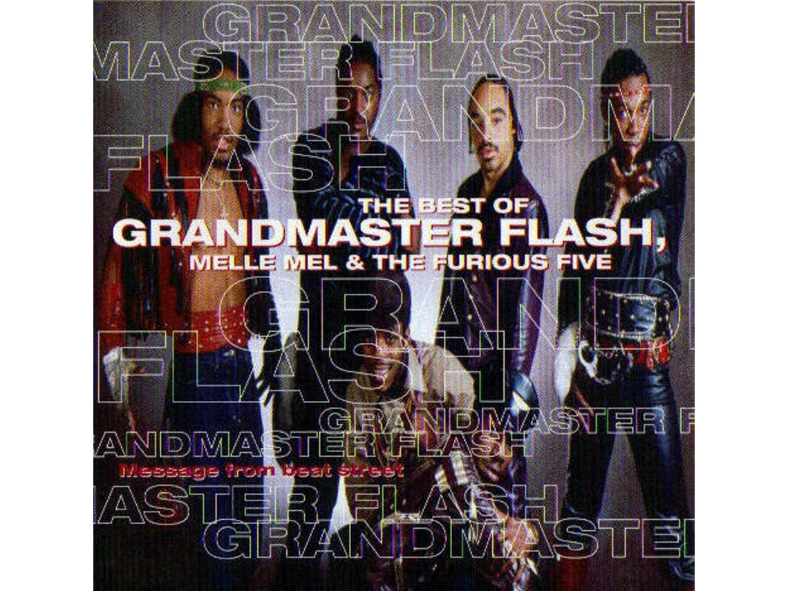 Cd The Best Of Grandmaster Flash Melle Mel And The Furious Five Message From Beat Street 6758