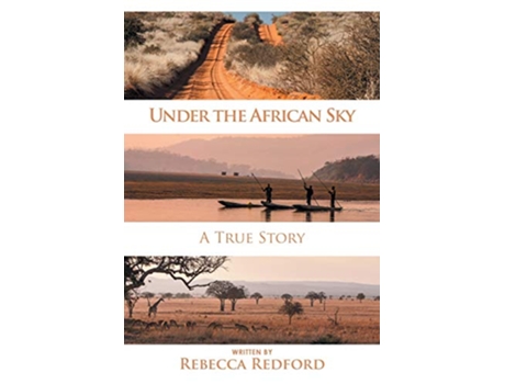 Livro Under the African Sky A True Story de Rebecca Redford (Inglês)