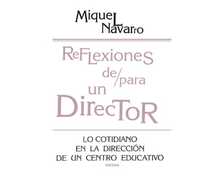 Livro Reflexiones De/Para Un Director de M. Navarro (Espanhol)