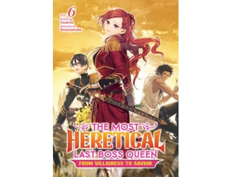 Livro Most Heretical Last Boss Queen From Villainess to Savior Vol. 6 de Tenichi (Inglês)