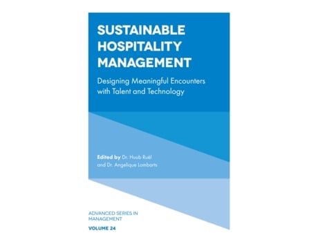 Livro sustainable hospitality management de edited by dr huub ruel , edited by dr angelique lombarts (inglês)