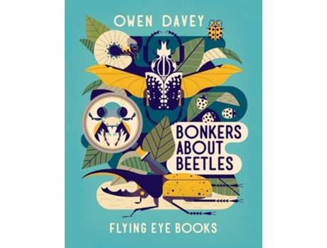 Livro Bonkers About Beetles de Owen Davey (Inglês)