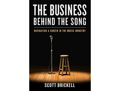 Livro Business Behind the Song de Scott Brickell (Inglês - Capa Dura)