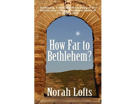 Livro How Far to Bethlehem de Norah Lofts (Inglês)