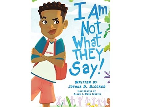 Livro I Am Not What THEY Say Boy Edition de Joshua Blocker (Inglês)