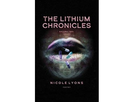 Livro The Lithium Chronicles Volume 2 de Nicole Lyons (Inglês)