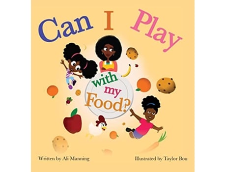 Livro Can I Play with my Food de Ali Manning (Inglês - Capa Dura)