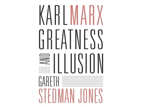 Livro karl marx - greatness and illusion de gareth stedman jones (inglês)