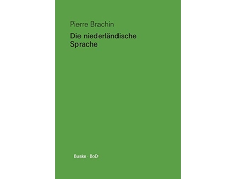 Livro Die niederländische Sprache German Edition de Pierre Brachin (Alemão)