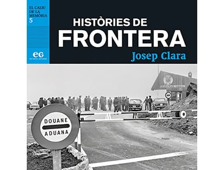 Livro Històries De Frontera de Josep Clara (Catalão)