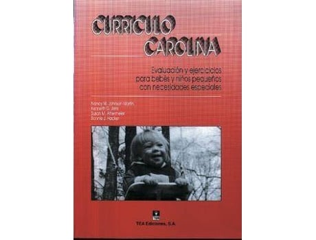 Livro Currículo Carolina: Evaluación y ejercicios para bebés y niños pequeños con necesidades especiales de Prólogo por Agustín Cordero Pando Johnson-Martin Nancy M. (Espanhol)