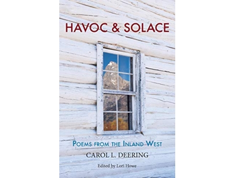 Livro Havoc Solace Poems from the Inland West de Carol L Deering (Inglês)