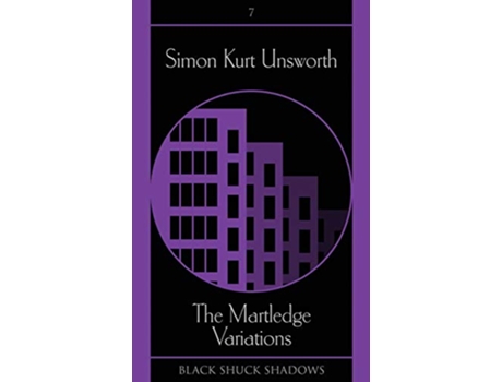 Livro The Martledge Variations Black Shuck Shadows de Simon Kurt Unsworth (Inglês)