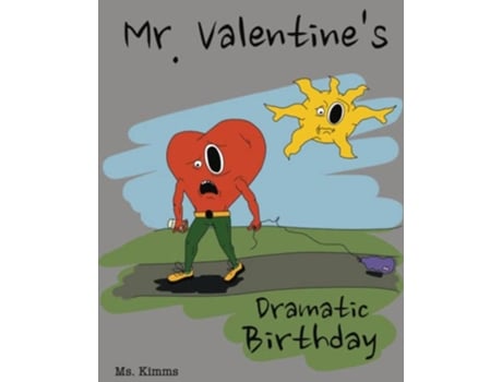 Livro Mr Valentines Dramatic Birthday de Ms Kimms (Inglês)