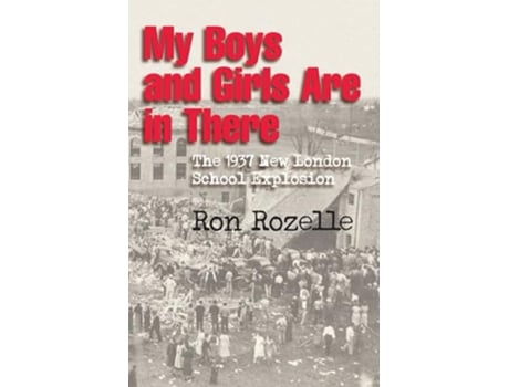 Livro My Boys and Girls Are in There de Ron Rozelle (Inglês)