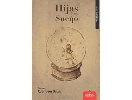 Livro Hijas de un sueño de Gerardo Rodríguez Salas (Espanhol)