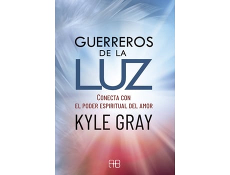 Livro Guerreros De La Luz de Kyle Gray (Español)