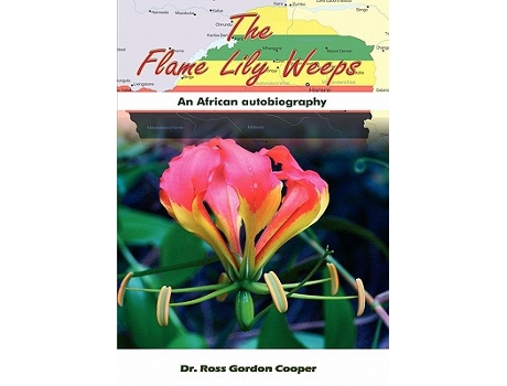 Livro The Flame Lily Weeps de Ross Gordon Cooper (Inglês)