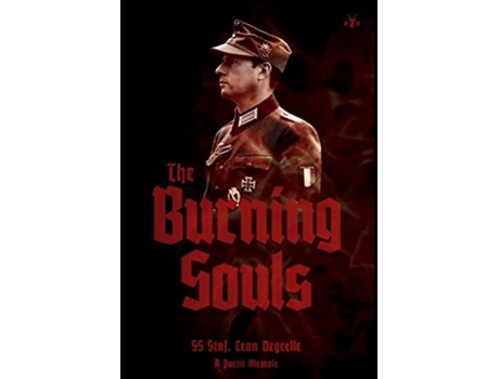 Livro The Burning Souls de Leon Degrelle (Inglês)