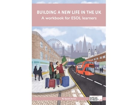 Livro Building a new life in the UK A workbook for ESOL learners de Joanna Bevan e Tieu Pham (Inglês)