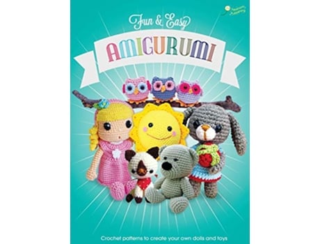 Livro Fun and Easy Amigurumi Crochet patterns to create your own dolls and toys 1 de Karin Godinez Elizabeth Carr Gemma Cubells (Inglês)