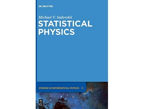 Livro Statistical Physics de Gruyter Studies in Mathematical Physics Vol 18 de Michael V Sadovskii (Inglês)