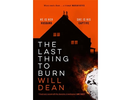 Livro The Last Thing To Burn de Will Dean (Inglês - 2021)