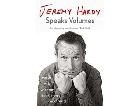 Livro Jeremy Hardy Speaks Volumes de Jeremy Hardy (Inglês - Capa Dura)