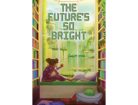 Livro The Futures So Bright de Water Dragon Publishing (Inglês)