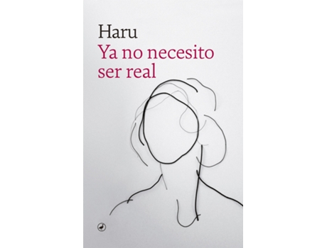 Livro Ya No Necesito Ser Real de Haru (Espanhol)