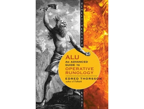 Livro alu, an advanced guide to operative runology de edred (edred thorsson) thorsson (inglês)