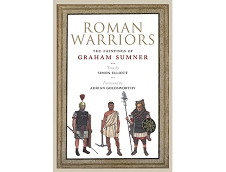 Livro Roman Warriors de Graham Sumner e Simon Elliott (Inglês - Capa Dura)