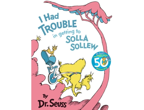 Livro I Had Trouble in Getting to Solla Sollew de Dr Seuss (Inglês - Capa Dura)