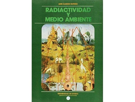 Livro Radioactividad Y Medio Ambiente de Leon Garzon Ruiperez (Espanhol)