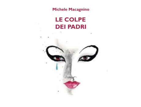 Livro Le Colpe Dei Padri de Michele Macagnino (Italiano)