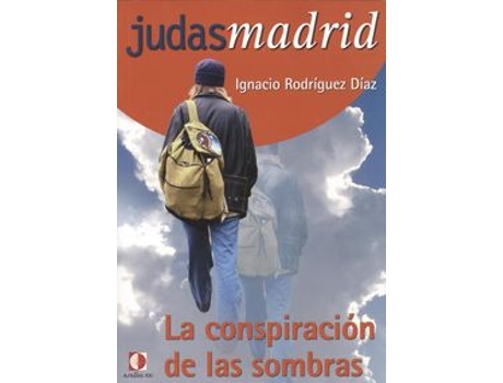 Livro La Conspiracion De Las Sombras de Ignacio Rodriguez Diaz (Espanhol)