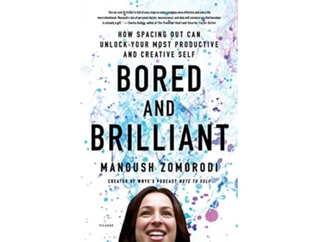 Livro Bored and Brilliant de Manoush Zomorodi (Inglês)