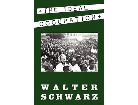 Livro The Ideal Occupation de Walter Schwarz (Inglês)