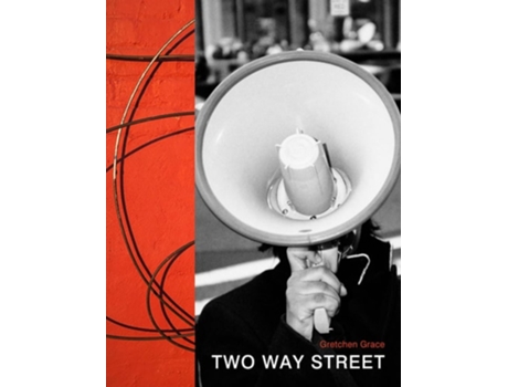 Livro Two Way Street de Gretchen Grace (Inglês - Capa Dura)