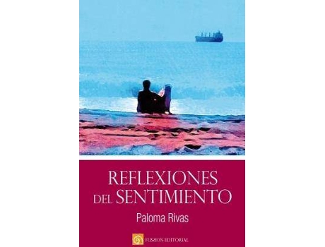 Livro Reflexiones del sentimiento de Rivas De Francisco, Paloma (Espanhol)