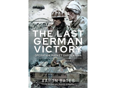 Livro the last german victory de aaron, bates, (inglês)