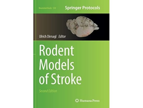 Livro Rodent Models of Stroke Neuromethods 120 de Ulrich Dirnagl (Inglês)