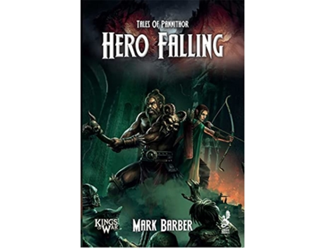 Livro Tales of Pannithor Hero Falling Kings of War de Mark Barber (Inglês)