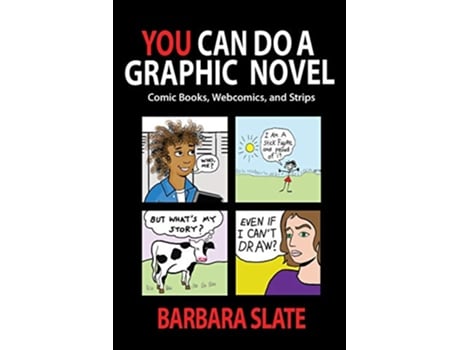 Livro You Can Do a Graphic Novel Comic Books Webcomics and Strips de Barbara Slate (Inglês)