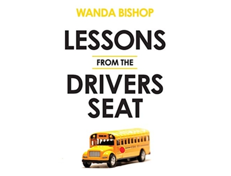 Livro Lessons from the Drivers Seat de Wanda Bishop (Inglês)