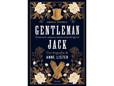 Livro Gentleman Jack. Una Biografía De Anne Lister de Angela Steidele (Espanhol)